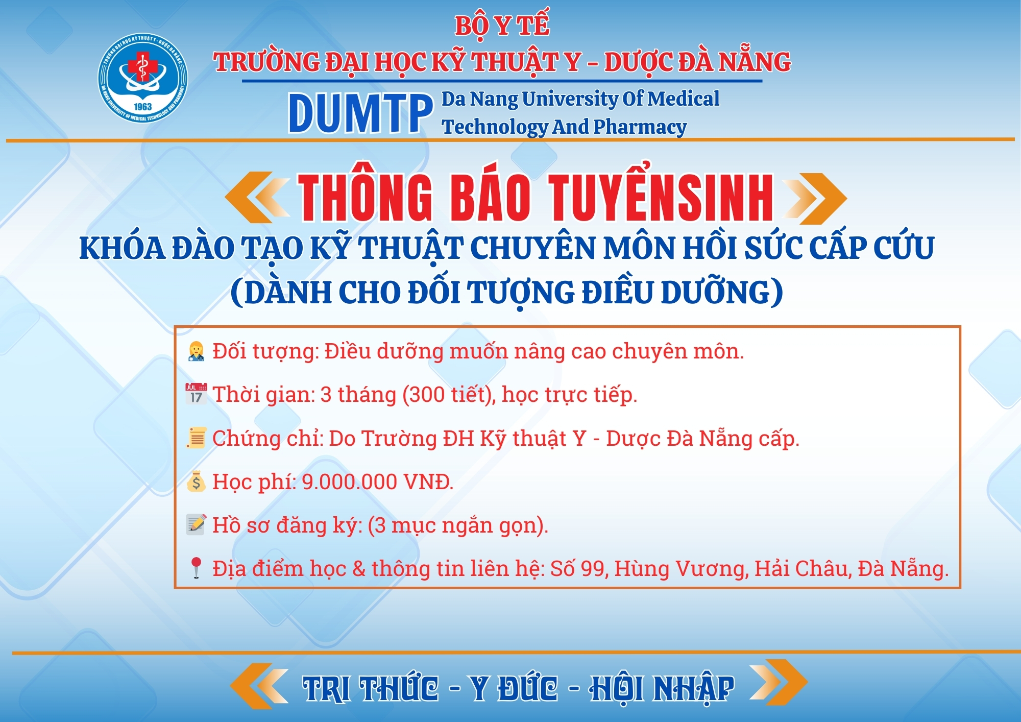 Trường Đại học Kỹ thuật Y - Dược Đà Nẵng thông báo tuyển sinh khóa đào tạo kỹ thuật chuyên môn Hồi sức cấp cứu